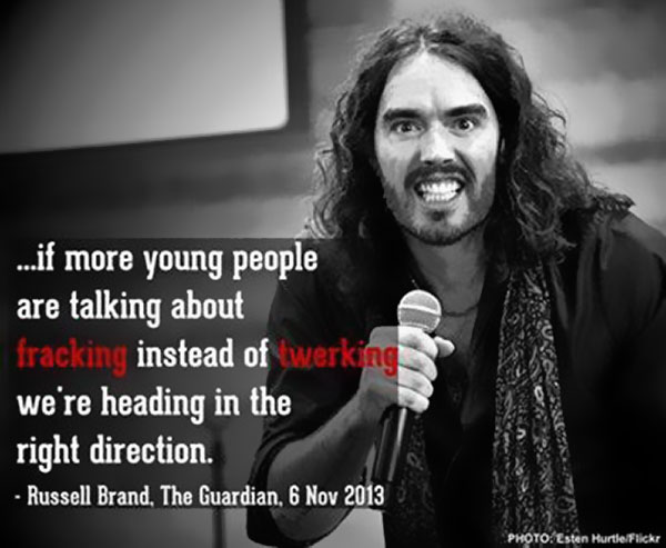 if-more-young-people-are-talking-about-fracking-instead-of-twerking-we-are-headed-in-the-right-direction-Russell-Brand