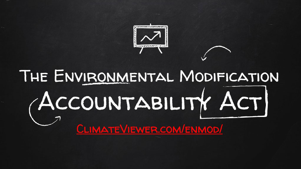 The Environmental Modification Accountability Act of 2018 #ENMODAA